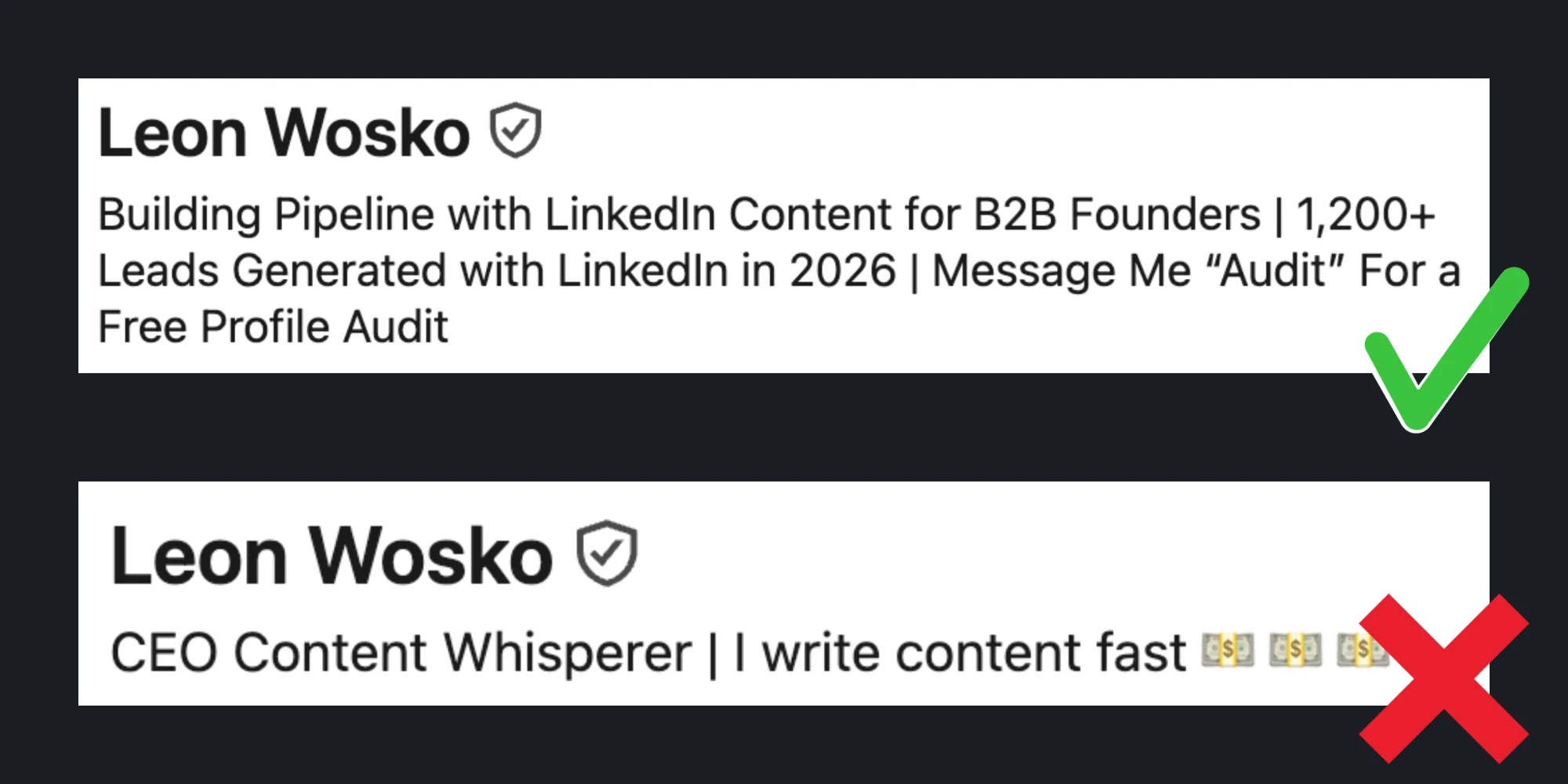 Headline: ICP plus outcome plus proof (good) vs vague 'CEO Content Whisperer' (bad)